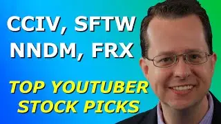 CCIV, NNDM, SFTW, FRX - Top 10 YouTuber Stock Picks for Tuesday, February 23, 2021