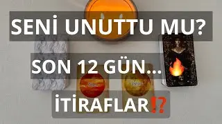 BENİ UNUTTU MU? ‼️SON 12 GÜN… ŞOK EDİCİ İTİRAFLAR