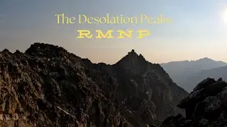 Colorado 12ers: The Desolation Peaks | Rocky Mountain National Park