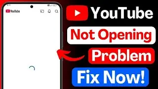 YouTube Not Opening Fix 2026 | YouTube App Not Working | Fix YouTube Error Instantly