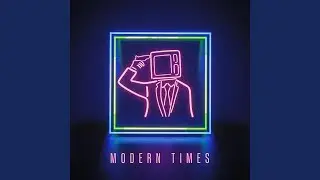 Modern Times