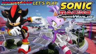ULTIMATE LIFEFORM VS FIRE PRINCESS | Sonic Racing CrossWorlds Let's Play - Part 72