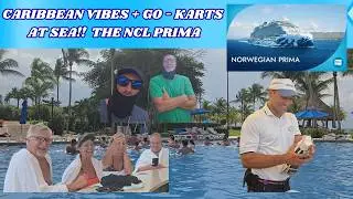 NCL Prima Cruise Vlog | Caribbean Vibes, Go-Karts at Sea & Vibe Beach Club