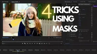 4 Tricks Using Masks in Premiere