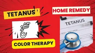 Tetanus/ Causes / Symptoms / Cramps / Coor Therapy Home Remedy