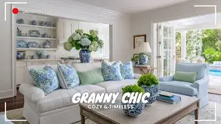 2025 Granny Chic Home Tour: New Traditional Style with Cozy, Timeless & Modern Vintage Decor