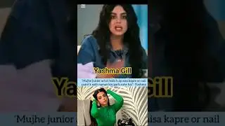 yashma Gill during interview