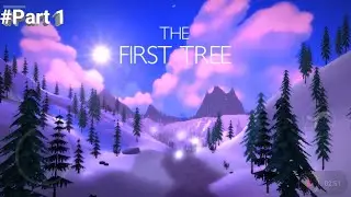 The First Tree Walkthrough Gameplay | Part 1 | New Game |