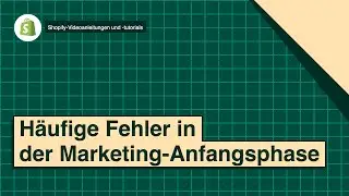 H&auml;ufige Fehler in der Marketing-Anfangsphase