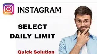 How To Select Daily Limit On Instagram App | Step By Step