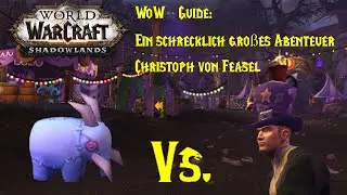 WoW-Guide: Ein schrecklich gro&szlig;es Abenteuer - Christoph von Feasel