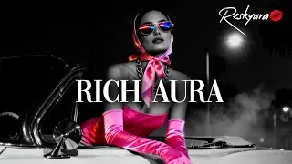 Rich Aura 💸 ● Dark Feminine Vibes for High Value Energy playlist 