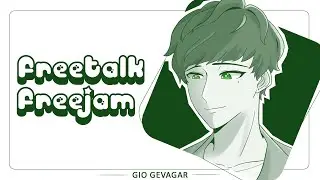 【 FreeTalk FreeJam 】Ngobrol singkat