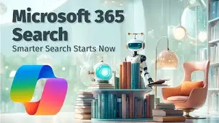 Новый поиск Microsoft 365 на базе искусственного интеллекта: что вам нужно знать