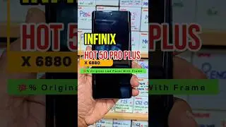 Infinix Hot 50 Pro Plus Original LED Panel With Frame Available #infinix #infinixhot50proplus
