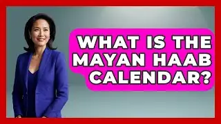 What Is The Mayan Haab Calendar? - Archaeology Quest