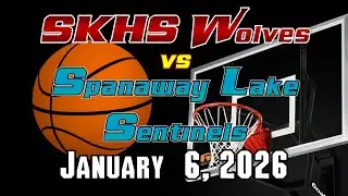 SKHS Wolves Basketball vs Spanaway Lake Sentinels - January 6, 2026