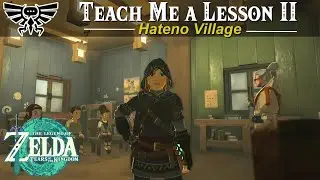 Teach Me a Lesson II | Zelda, Tears of the Kingdom Guide