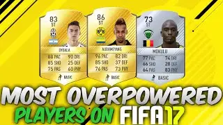 MOST OVERPOWERED PLAYERS ON FIFA 17! - Fifa 17 Ultimate Team