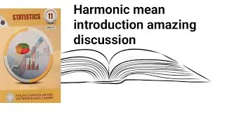 Harmonic means introduction ch 3 lec 28