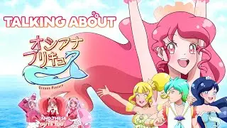 Let’s Talk About Oceana Precure (and general fan series advice)