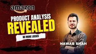 Product Analysis 2025 || Amazon Wholesale  || Ecom Guiders ||by Nawab Shah