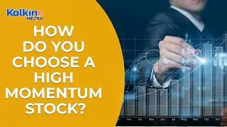 How do you choose a High Momentum Stock?