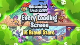 Every Loading Screen In Brawl Stars From Beta(2017) - Season 6 (2021)