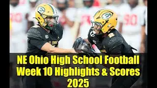 NE Ohio High School Football Week 10 Highlights & Scores 2025 | Live Action Recap