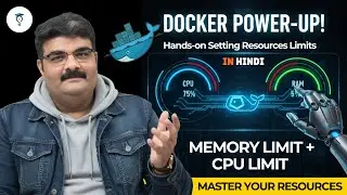 Ep 106/135 | Docker Resource Management: Hands-on Setting Resources limit - Memory + CPU Limit