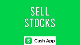 How To Sell Stocks On Cash App