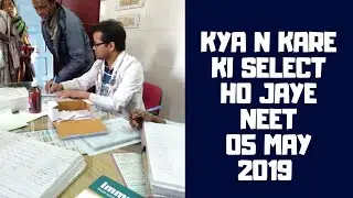 NEET/UG 2019- for last attempted students by Dr BK Patel Sagar MBBS KGMU Lucknow