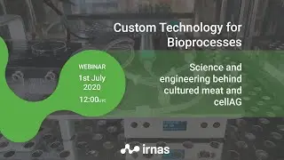 Webinar: Custom Technology for Bioprocesses
