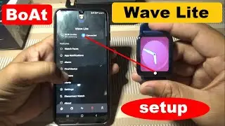 Boat Wave Lite Smartwatch | Boat Wave Lite Setup | Unboxing | Review | Features