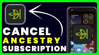 How to Cancel Ancestry Subscription