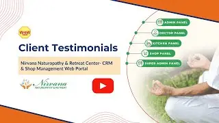 Nirvana Naturopathy & Retreat Center l  WOWinfotech | Client Testimonial | Software