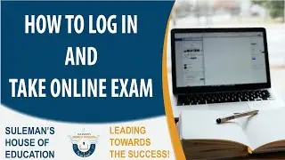 How to Login and Take online Exam