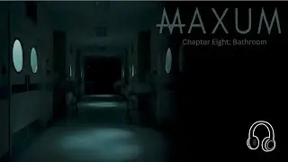 Maxum Full Length Audiobook Chapter Eight (sci fi fantasy)