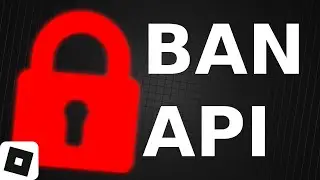 A guide to the roblox BAN API | How to ban players in Roblox Studio | Roblox Tutorial