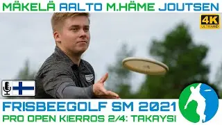 Frisbeegolf SM 2021 kärki, K2/4 TAKAYSI | Väinö Mäkelä, Joonas Aalto, Mikael Häme, Pyry Joutsen
