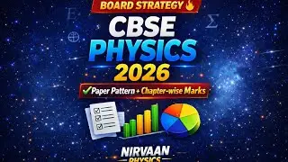CBSE Physics 2026 Paper Pattern & Chapter Wise Weightage | Board Strategy 
