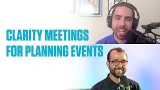 Clarity Meetings for Event Planning with Ricky Spaulding and Sean Specie Episode 29