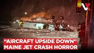 Jet Crashes On Takeoff In Maine Blizzard | &ldquo;Aircraft Upside Down&rdquo; In Bangor, 8 On Board | VERTEX