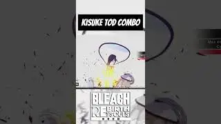 Watch This INSANE 100% Damage Kisuke Combo in Action! (Bleach Rebirth Of Souls)