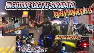 NIGHTRIDE BIKIN EMOSI⁉️ PADA KENAPA INI ORANG‼️|| SURABAYA LAGI. #trending #insta360 #r15v3