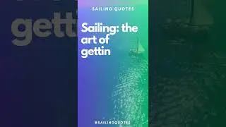 Sailing: the art of getting wet and pretending you planned it