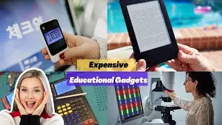 Top 7 Expensive Educational Gadgets Transforming Learning and Teaching 🌟