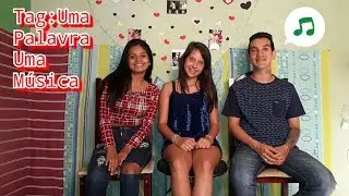 Tag Uma Palavra Uma Musica feat. Biel e Sthe Ana Araújo