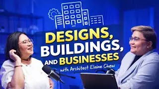 The Business Side of Designs Most People Never Talk About- with Architect Elaine Chew