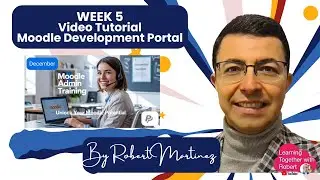 Moodle Admin with AI - Week 5 Moodle 3 Development Tab Tutorial